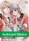 Awkward Silence, Vol. 6 - Hinako Takanaga - 9781421593692