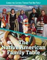 The Native American Family Table - Diane Bailey - 9781422240502