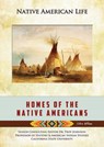 Homes of the Native Americans - Colleen Williams - 9781422288528