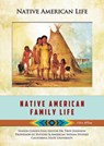 Native American Family Life - Colleen Williams - 9781422288566