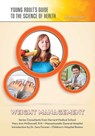 Weight Management - Elizabeth Bauchner - 9781422290149