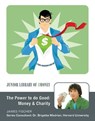 The Power to Do Good: Money and Charity - James Fischer - 9781422296325