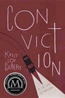 Conviction - GILBERT,  Kelly Loy - 9781423197386