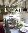 My French Country Home - Sharon Santoni - 9781423642787