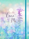 Journal: Come to Me - SWOPE,  Renee - 9781424551590
