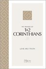 The Books of 1 & 2 Corinthians (2020 Edition): Love and Truth - Brian Simmons - 9781424563302