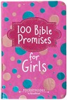 100 Bible Promises for Girls - Broadstreet Publishing Group LLC - 9781424571628