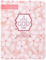 A Little God Time for Women - Broadstreet Publishing Group LLC - 9781424571659
