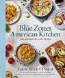 The Blue Zones American Kitchen - Dan Buettner - 9781426222474