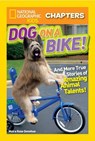 National Geographic Kids Chapters: Dog on a Bike! - Moira Rose Donohue - 9781426327087