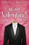 Be My Valentino - BRICKER,  Sandra D. - 9781426711619