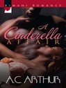 A Cinderella Affair - A.C. Arthur - 9781426804304