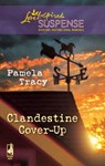 Clandestine Cover-Up - Pamela Tracy - 9781426845260