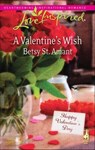 A Valentine's Wish - Betsy St. Amant - 9781426848667