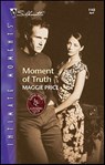 Moment of Truth - Maggie Price - 9781426871993
