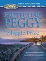 Protecting Peggy - Maggie Price - 9781426884207