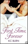 First Time, Forever - KC Burn - 9781426893452