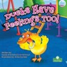 Ducks Have Feelings Too! - David Armentrout ; Patricia Armentrout - 9781427160751