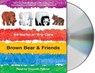 Brown Bear and Friends -  - 9781427203243