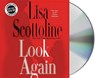 Look Again - SCOTTOLINE,  Lisa - 9781427217516