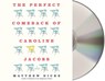The Perfect Comeback of Caroline Jacobs - DICKS,  Matthew - 9781427273123