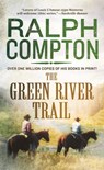 The Green River Trail - Ralph Compton - 9781429903202