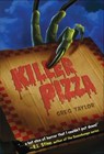Killer Pizza - Greg Taylor - 9781429909457