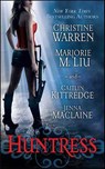 Huntress - Christine Warren ; Marjorie M. Liu ; Caitlin Kittredge ; Jenna Maclaine - 9781429917612