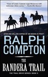 The Bandera Trail - Ralph Compton - 9781429933025