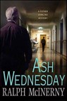 Ash Wednesday - Ralph McInerny - 9781429949354