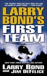 First Team - Larry Bond ; Jim DeFelice - 9781429969390