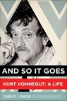 And So It Goes - Charles J. Shields - 9781429973793