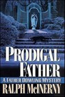Prodigal Father - Ralph McInerny - 9781429977791