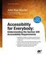 Accessibility for Everybody - John Paul Mueller - 9781430254485