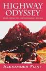 Highway Odyssey - FLINT,  Alexander - 9781432766696