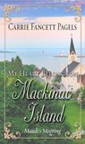 My Heart Belongs on Mackinac Island - PAGELS,  Carrie Fancett - 9781432843212