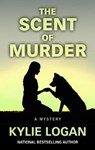 The Scent of Murder - LOGAN,  Kylie - 9781432865320