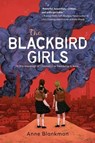 The Blackbird Girls - Anne Blankman - 9781432884413