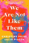 WE ARE NOT LIKE THEM -LP - Christine Pride - 9781432891299