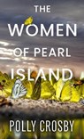 The Women of Pearl Island - CROSBY,  Polly - 9781432891961