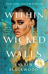 Within These Wicked Walls - Lauren Blackwood - 9781432897093