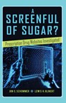 A Screenful of Sugar? - Jon C. Schommer ; Lewis H. Glinert - 9781433125089