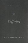Suffering - Paul David Tripp - 9781433556777