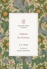 Fighting for Holiness - J. C. Ryle - 9781433580086