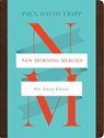 New Morning Mercies - Paul David Tripp - 9781433594250