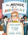 The Mother of a Movement - Rob Sanders - 9781433840203