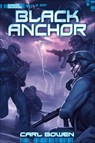 Black Anchor - Carl Bowen - 9781434263797