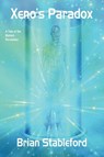 Xeno's Paradox - Brian Stableford - 9781434412447