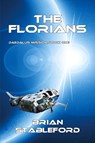 The Florians - Brian Stableford - 9781434435422