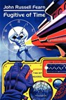 Fugitive of Time - John Russell Fearn - 9781434445223